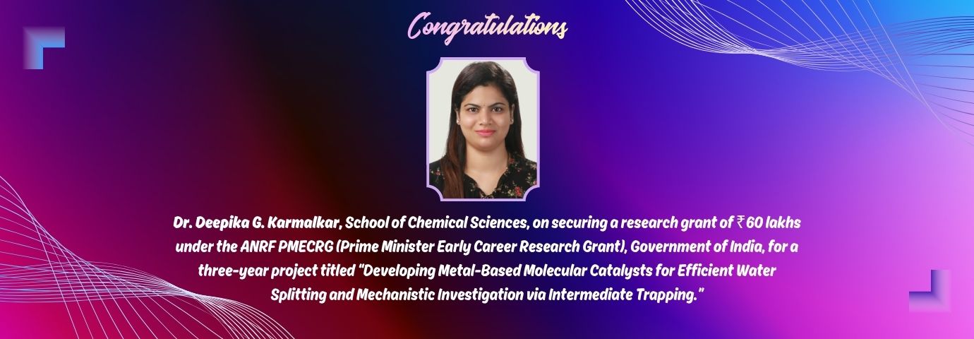 Congratulations to Dr Deepika G Karmalkar, SCS - ANRF PMECRG (Prime Minister Early Career Research Grant) GoI
