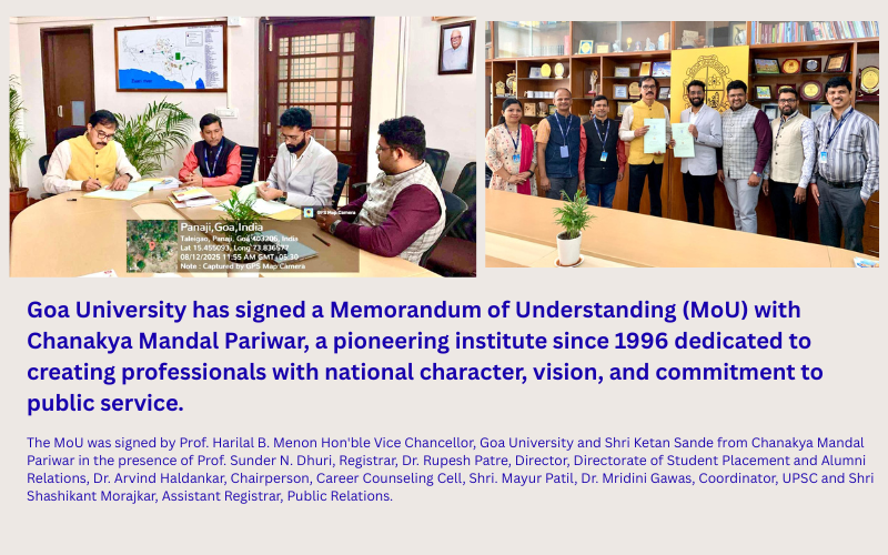 Goa University has signed a Memorandum of Understanding (MoU)
