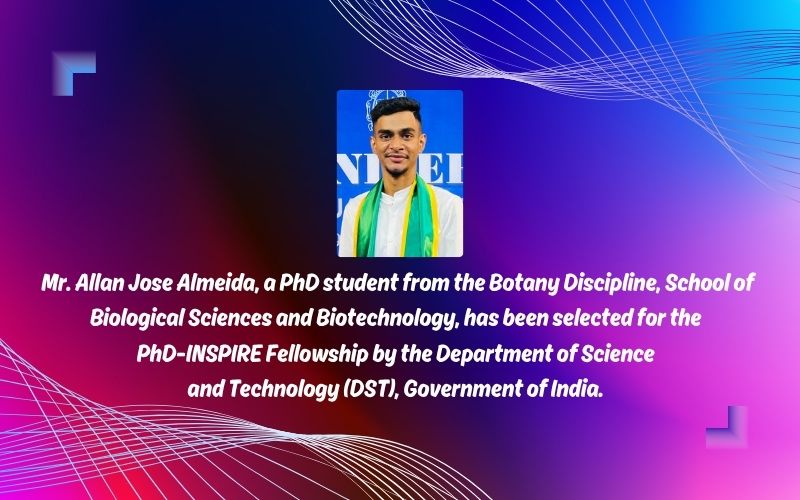 Mr. Allan Jose Almeida, PhD student, Botany, SBSB, PhD-INSPIRE Fellowship