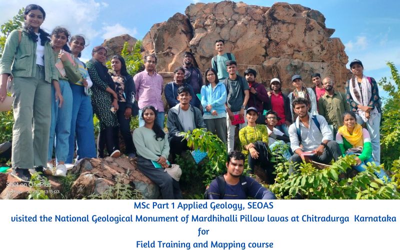 MSc Part 1 Applied Geology, SEOAS, visited the National Geological Monument of Mardhihalli Pillow lavas at Chitradurga  Karnataka for  Field Training and Mapping course