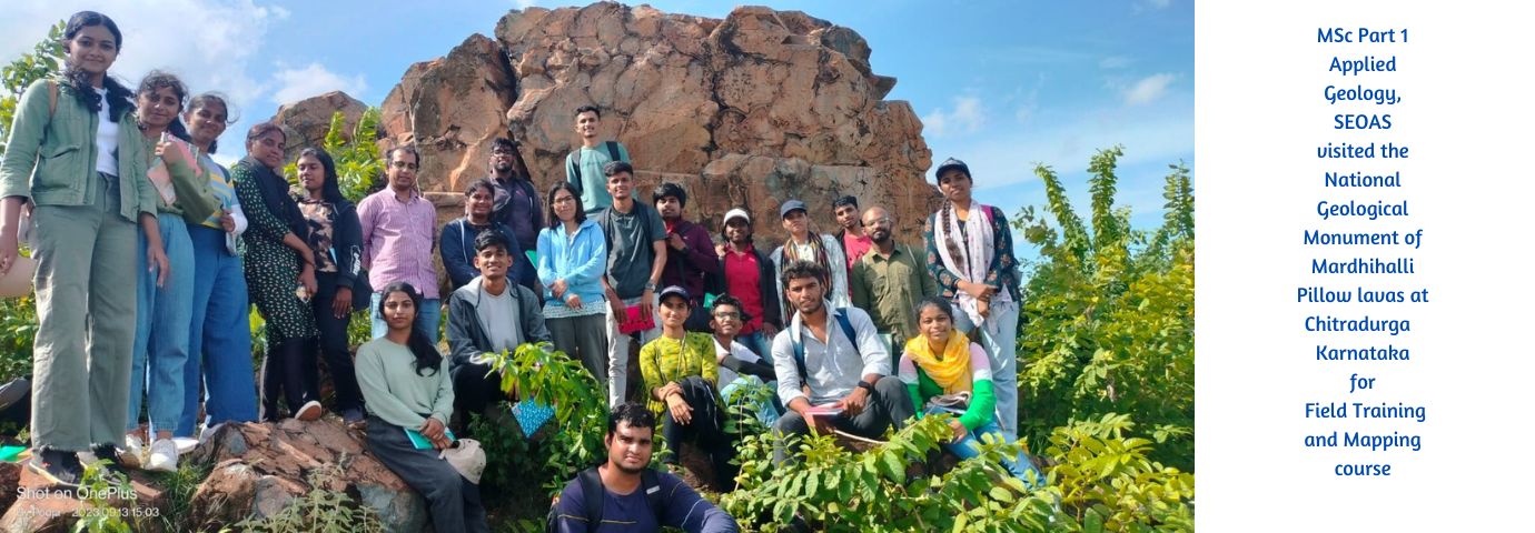 MSc Part 1 Applied Geology, SEOAS, visited the National Geological Monument of Mardhihalli Pillow lavas at Chitradurga  Karnataka for  Field Training and Mapping course
