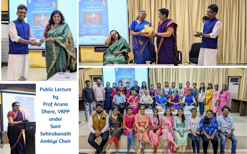 Public Lecture by Prof Aruna Dhere, VRPP under Sant Sohirobanath Ambiye Chair